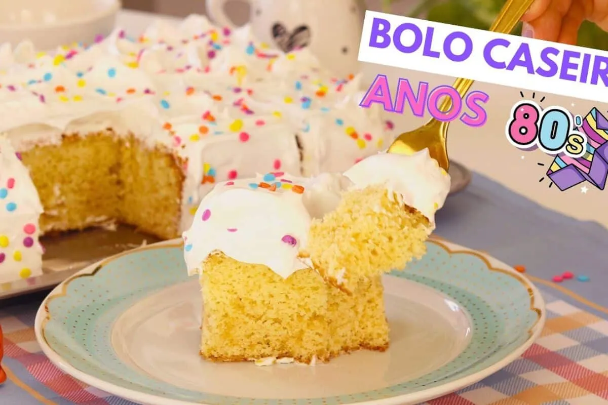 Bolo caseiro dos anos 80: aquela receita fofinha e com gosto de infância que todos amam
