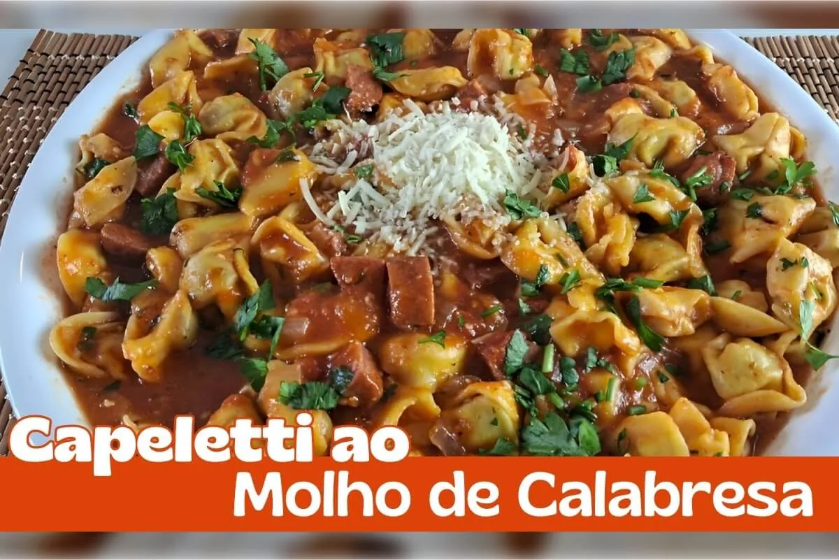 Capeletti com calabresa cremoso e saboroso: prato completo que agrada toda a família