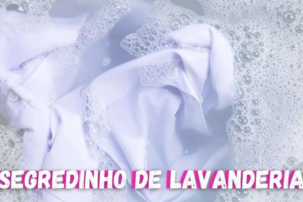 Como desencardir roupa branca: não precisa ficar esfregando nem deixar de molho o dia todo