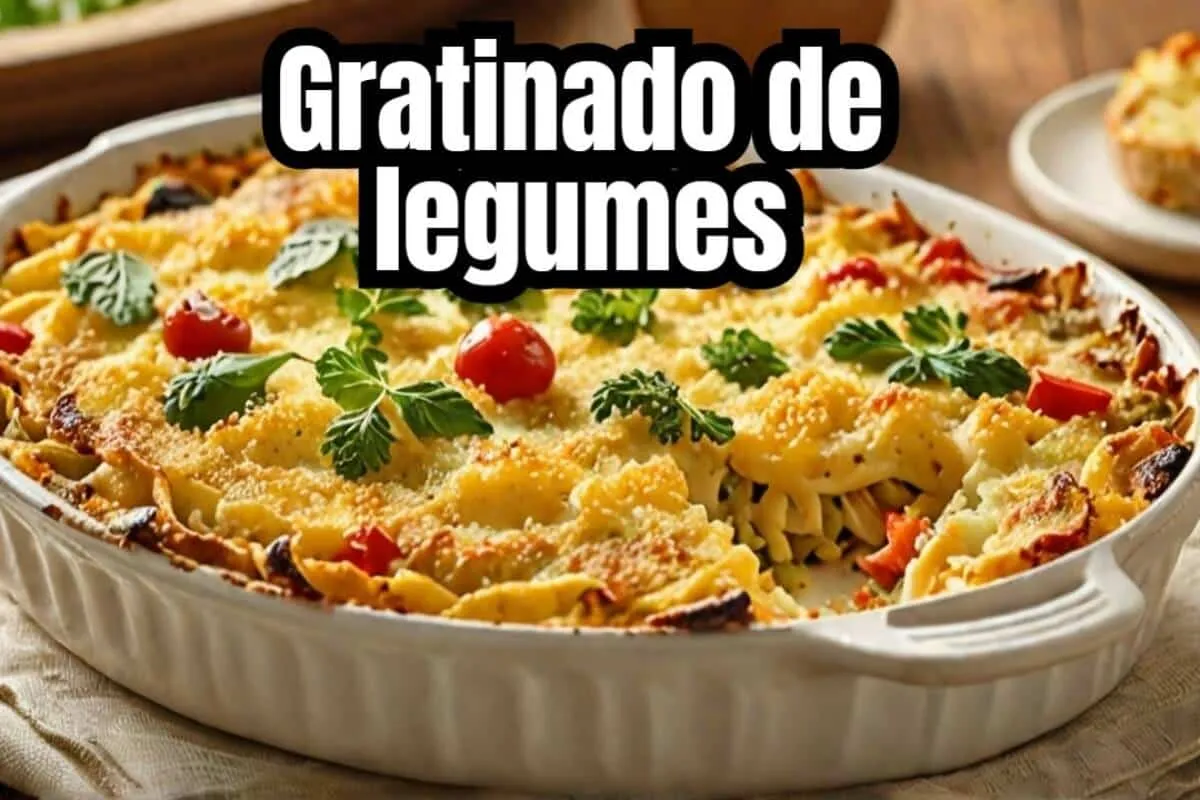 Gratinado de legumes: um acompanhamento gostoso e colorido para seu almoço