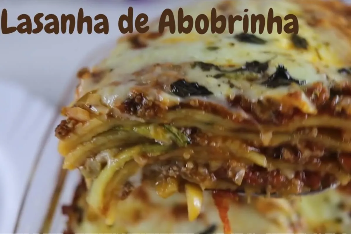 Lasanha de abobrinha à bolonhesa: leve, saborosa e saudável para o almoço de natal