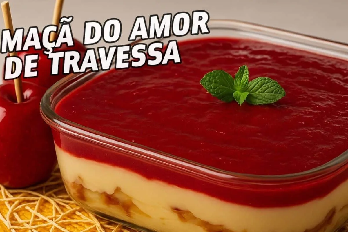 Maçã do amor de travessa: uma sobremesa encantadora e diferente para surpreender a todos com muito sabor