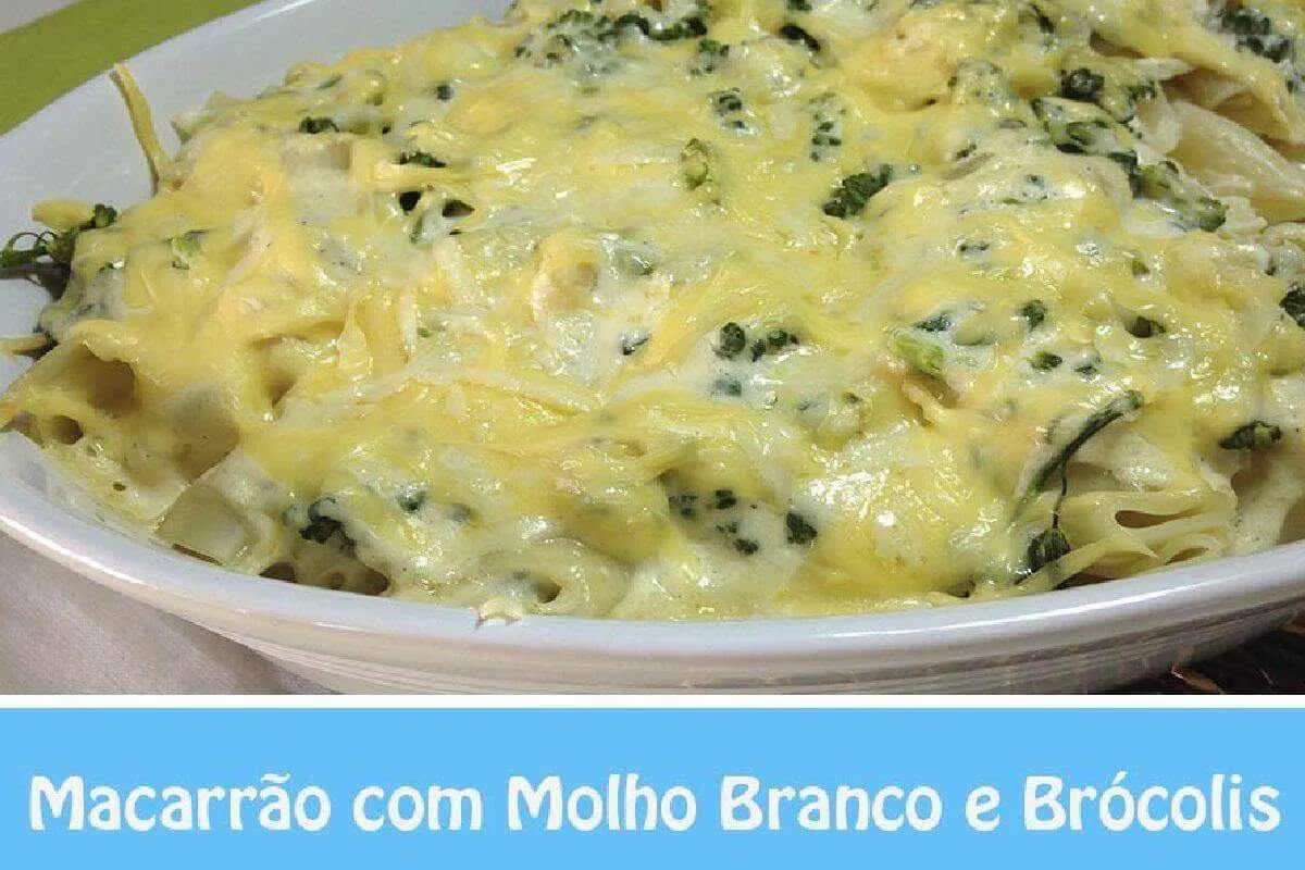 Macarrão ao molho branco com brócolis você não vai querer fazer macarrão de outro jeito