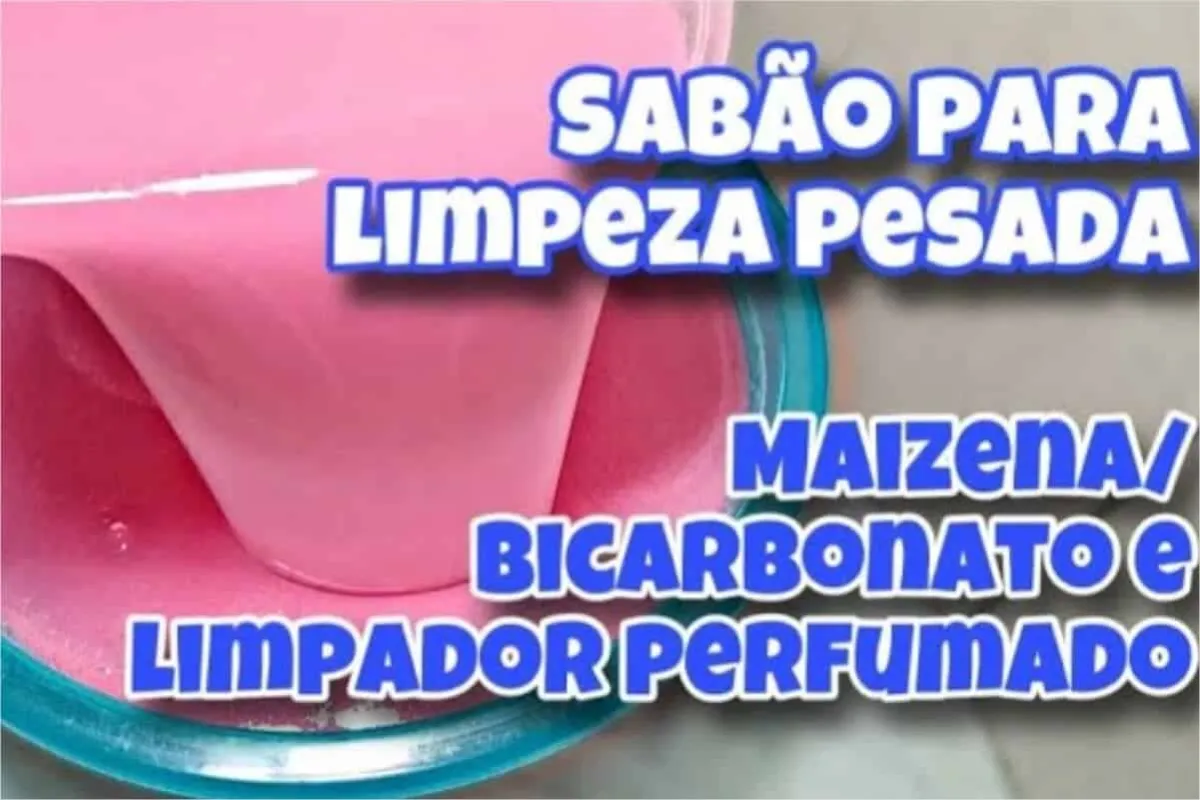 Sabão para limpeza pesada muito concentrado e perfumado para seu cotidiano de faxina