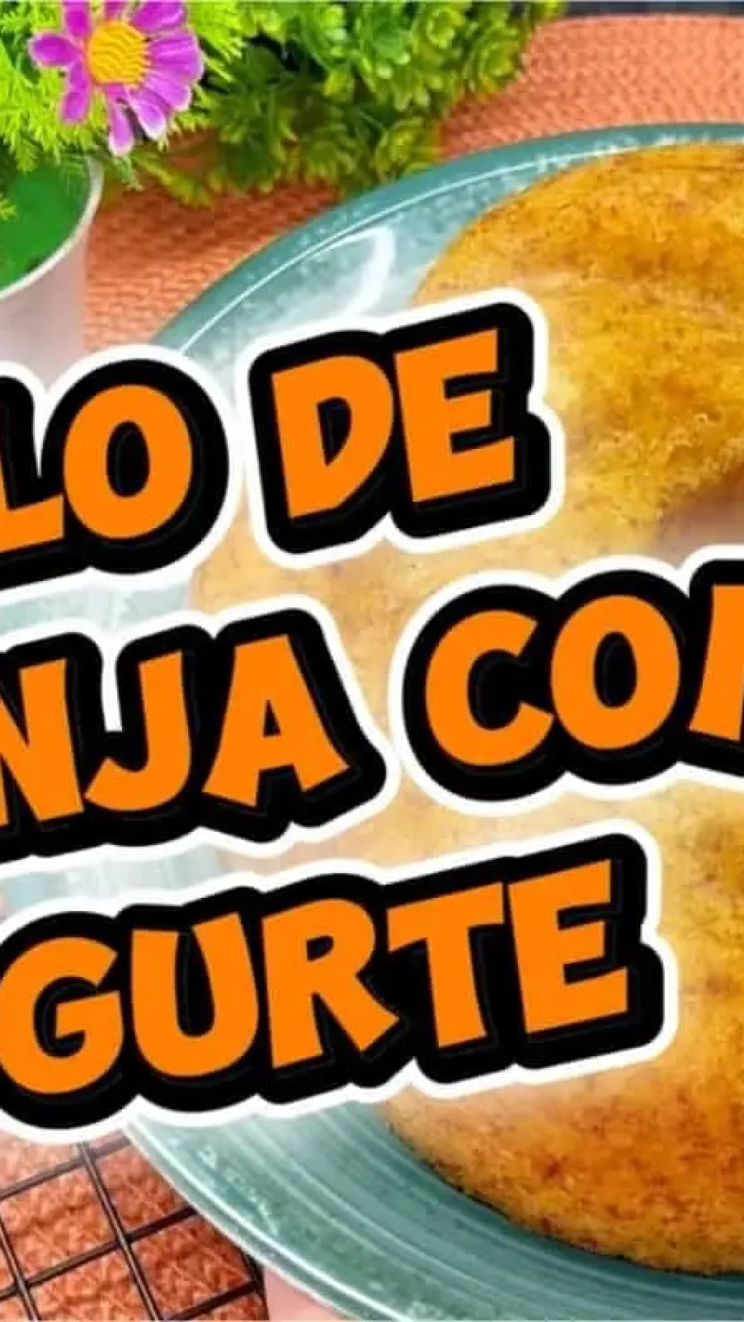Bolo de laranja com iogurte: receita fácil e molhadinha que é perfeita para o café da tarde em família.