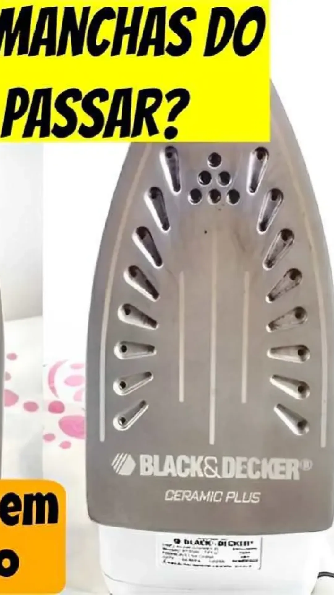 Como tirar mancha do ferro de passar e deixá-lo como novo usando produtos que você tem em casa