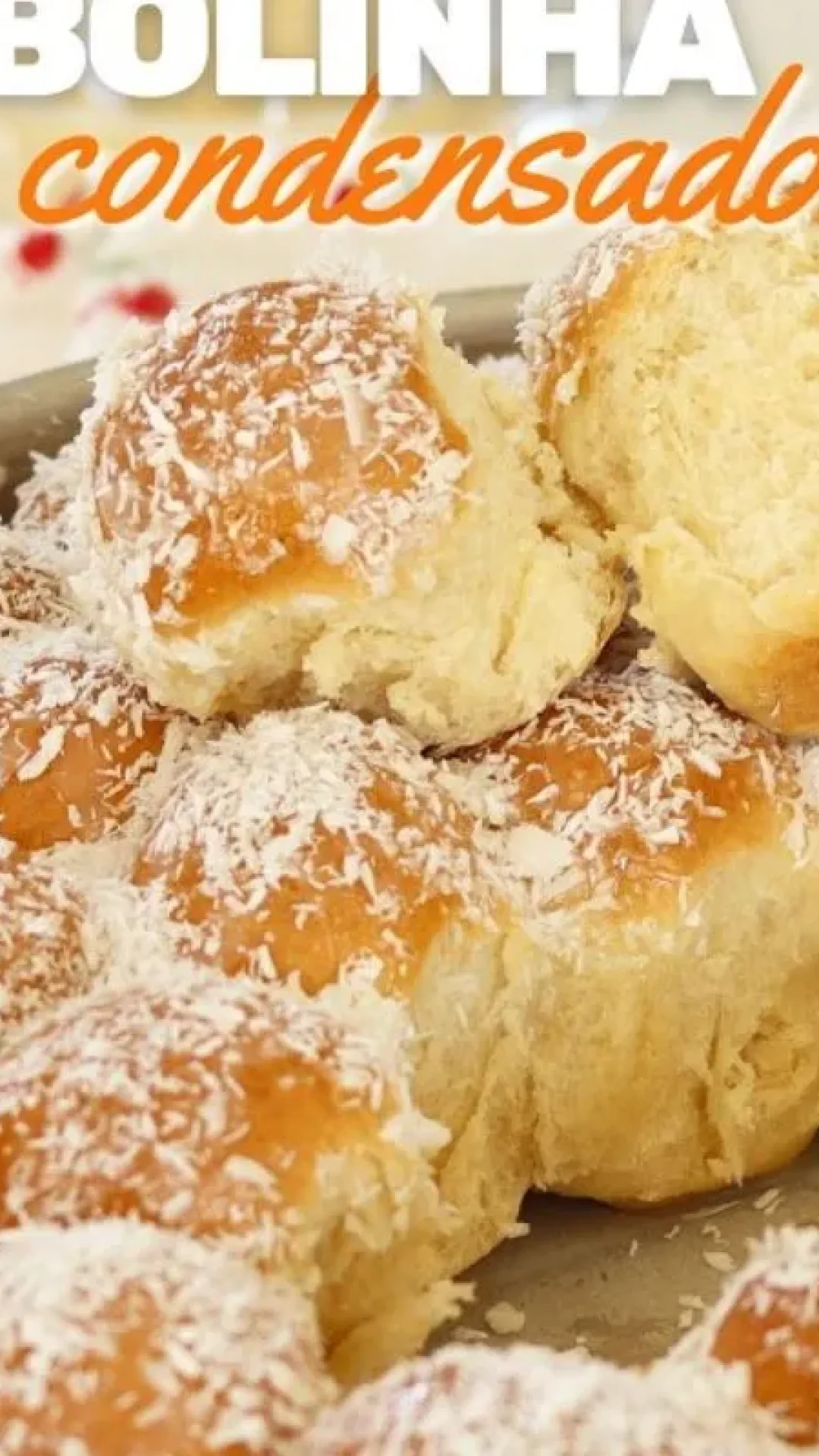 Pão bolinha de leite condensado fofinho e doce, receita prática e rendosa